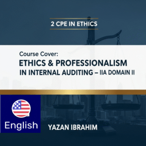 Ethics & Professionalism in Internal Auditing &ndash; IIA Domain II EN