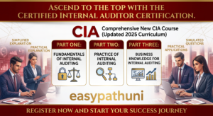 CIA Certified Internal Auditor course EasyPathUni, Updated 2025 internal auditing curriculum, register now.