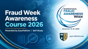 Fraud Week Awareness Course 2026&ndash; Presented by EasyPathUni Self-Study